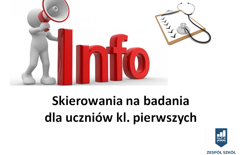 Skierowania na badania – uczniowie klas pierwszych