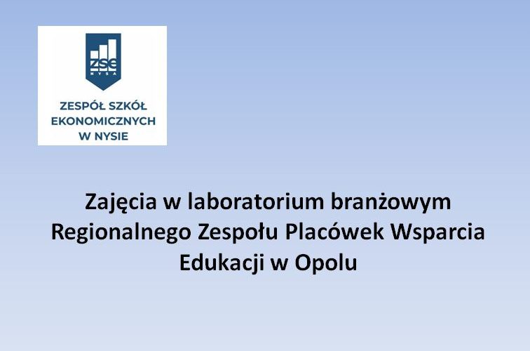 Zajęcia w laboratorium RZPWE w Opolu