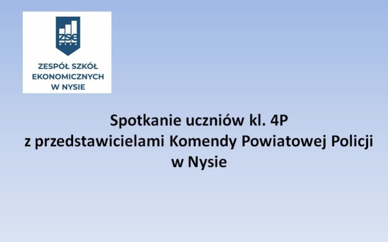 Spotkanie z przedstawicielami Komendy Powiatowej Policji w Nysie