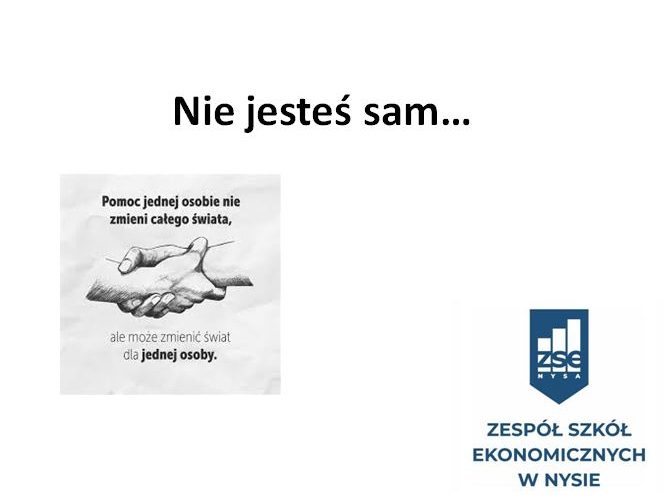 Pamiętaj, nie jesteś sam!!!