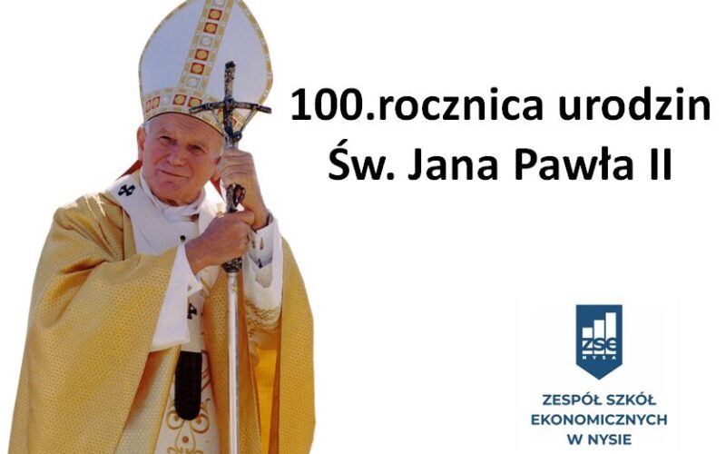 100.rocznica urodzin Św. Jana Pawła II
