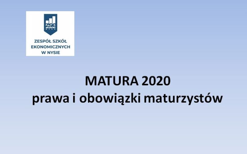 Prawa i obowiązki maturzysty – matura 2020