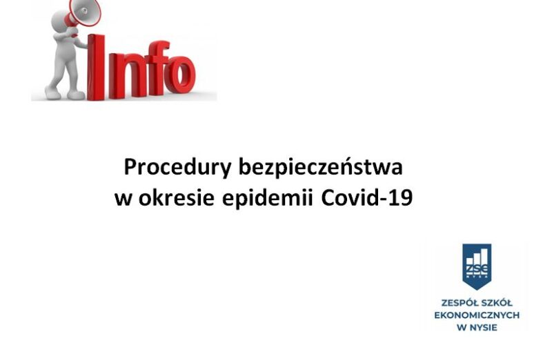 Procedury bezpieczeństwa  w ZSE Nysa w okresie epidemii Covid-19