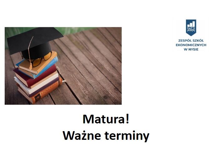 Ważne terminy dot. matury