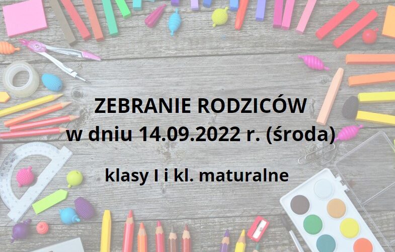 Zebranie rodziców kl. 1 i maturalne