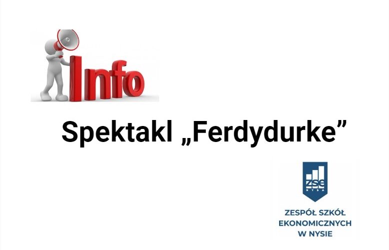 <strong>Spektakl „Ferdydurke”</strong>